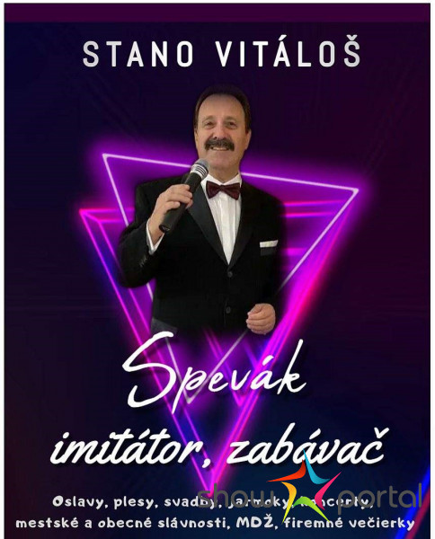 Stano Vitáloš - spevák, imitátor, zabávač