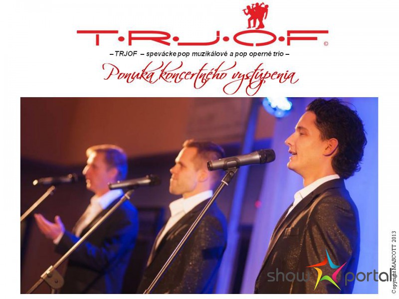 TRJOF - pop muzikálové a pop operné trio (Peter Makranský / Tomáš Horváth / Igor Šimeg)