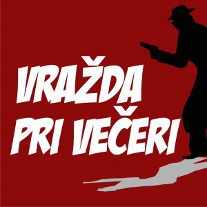VRAŽDA PRI VEČERI